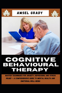 Cognitive Behavioural Therapy