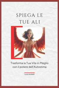 Spiega Le Tue Ali