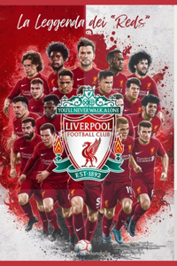 Liverpool FC La Leggenda dei 