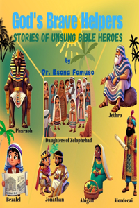 God's Brave Helpers