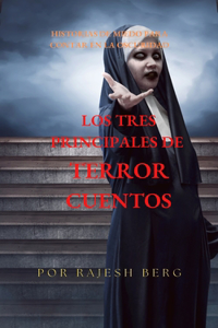 Tres Principales de Terror Cuentos