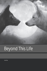 Beyond This Life
