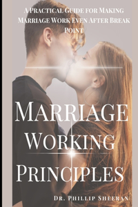 Marriage Working Principles