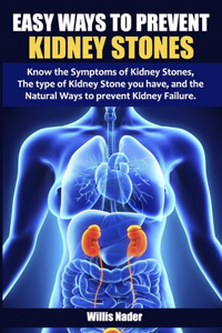 Easy Ways to Prevent Kidney Stones