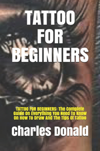 Tattoo for Beginners