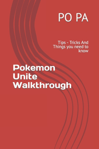 Pokemon Unite Walkthrough
