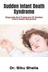 Sudden Infant Death Syndrome