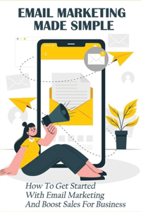 Email Marketing Made Simple