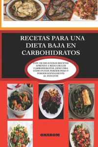 Recetas Para Una Dieta Baja En Carbohidratos