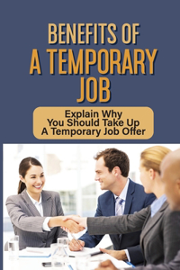 Benefits Of A Temporary Job