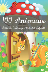 100 Animaux Livre de Coloriage Pour Les Enfants