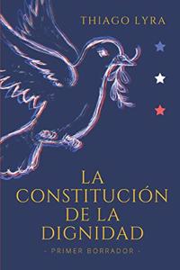 Constitución de la Dignidad