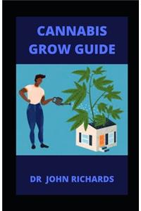 Cannabis Grow Guide