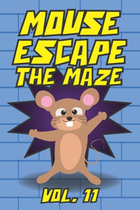 Mouse Escape The Maze Vol. 11
