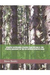Arborist Certification Practice Exam Version B