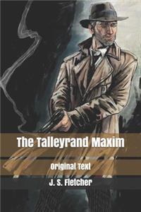 The Talleyrand Maxim
