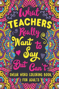 What Teachers Really Want to Say But Can't