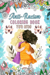 Anti-Racism Coloring Book For Kids