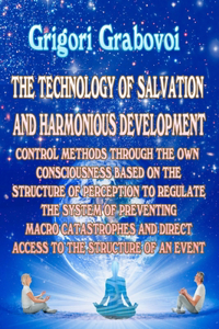 Technology of Salvation and Harmonious Development