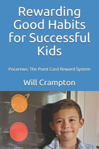 Rewarding Good Habits for Successful Kids