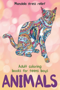 Adult Coloring Books for Teens Boys - Animals - Mandala Stress Relief