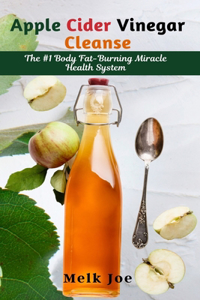 Apple Cider Vinegar Cleanse