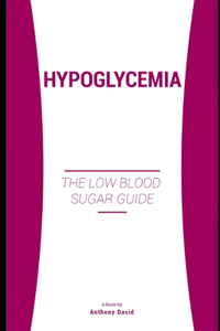 Hypoglycemia