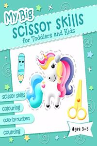 My Big Scissor Skills for Toddlers and Kids Ages 3-5