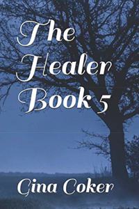 The Healer - Book 5