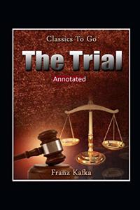 The Trial Annotated