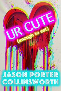 UR CUTE (enough to eat)
