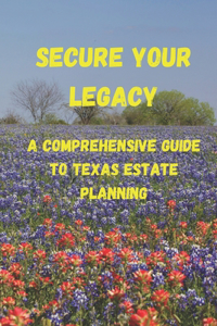 Secure Your Legacy