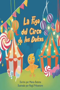 Fuga del Circo de los Dulces