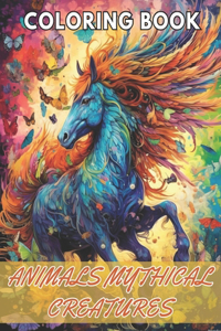 Animals Mythical Creatures Coloring Book