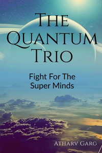 Quantum Trio