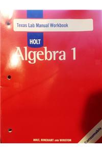 Holt Algebra 1: Lab Manual Algebra 1