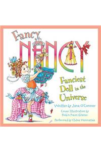 Fancy Nancy: Fanciest Doll in the Universe
