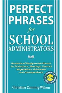 Perfect Phrases for School Administrators