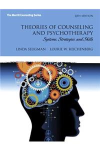 Theories of Counseling and Psychotherapy, Video-Enhanced Pearson Etext with Loose-Leaf Version -- Access Card Package