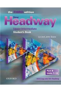 New Headway: Upper-Intermediate Third Edition: Student's Book B