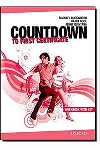 Countdown to First Certificate: Workbook with Key and Student's