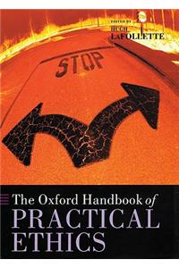 The Oxford Handbook of Practical Ethics