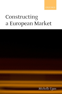 Constructing a European Market