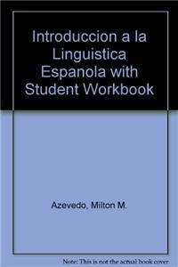 Introducción a la Lingüística Española with Student Workbook