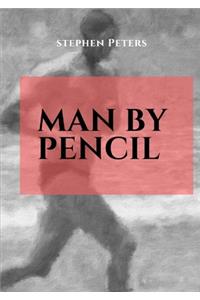 Man by Pencil