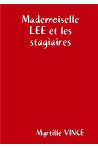 Mademoiselle LEE et les stagiaires