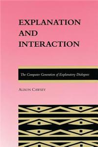 Explanation and Interaction
