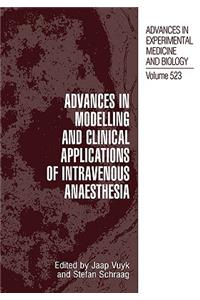 Advances in Modelling and Clinical Application of Intravenous Anaesthesia