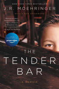 Tender Bar: A Memoir