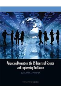 Advancing Diversity in the US Industrial Science and Engineering Workforce